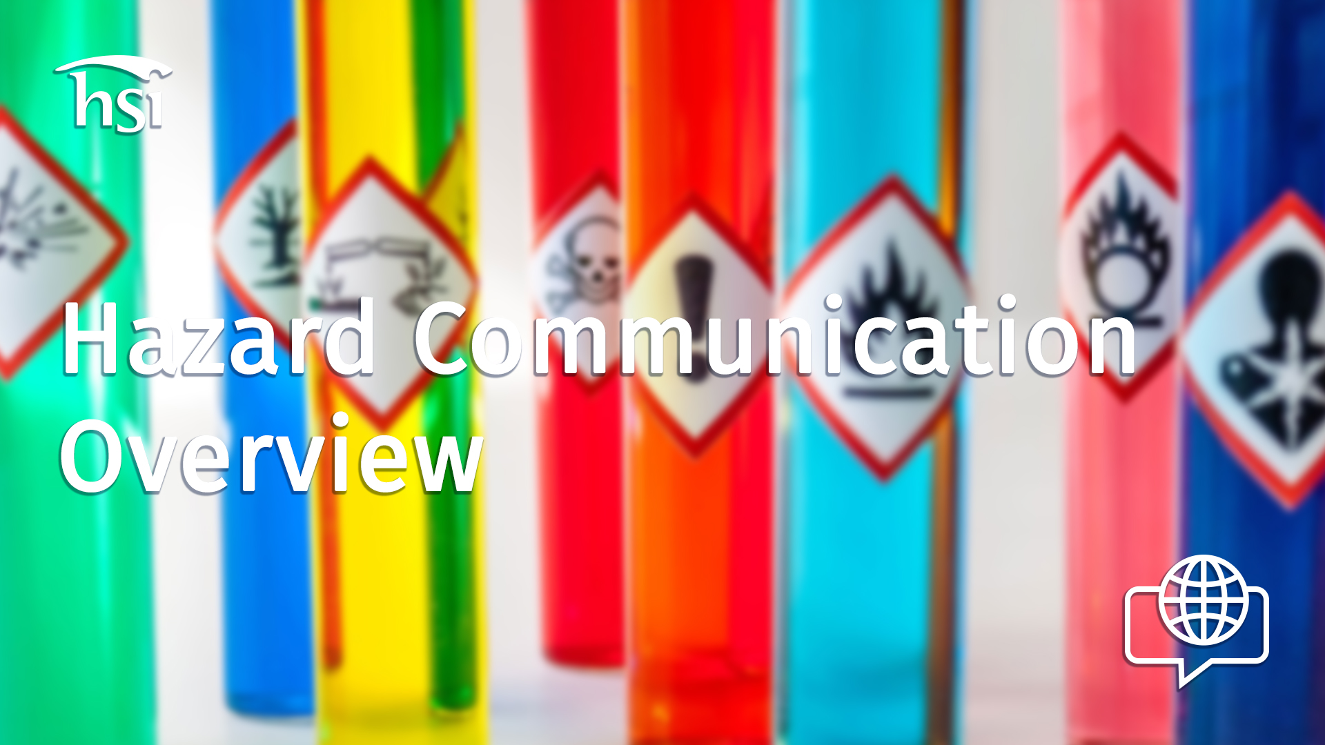 Hazard Communication Overview